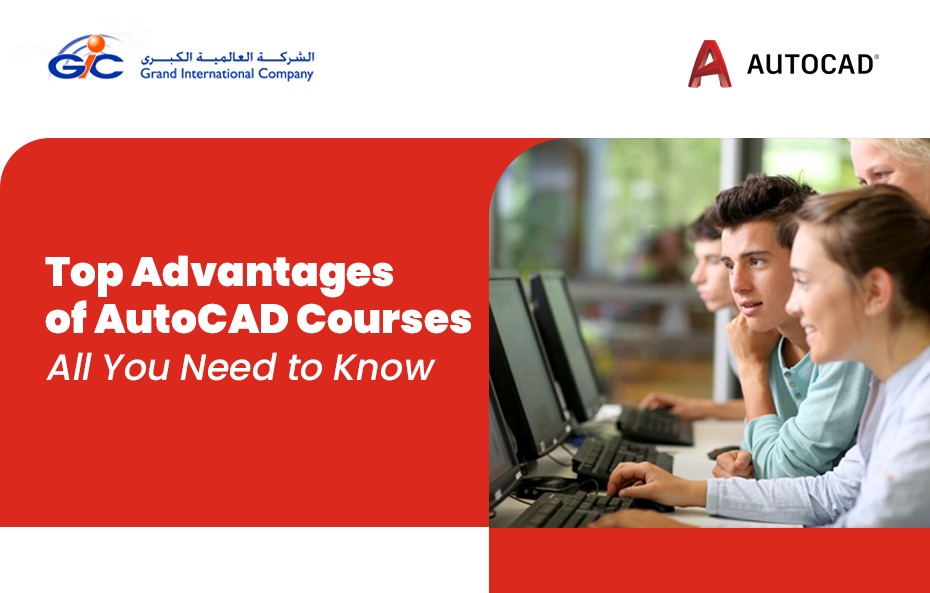 Top Advantages of AutoCAD Courses - All You Need to Know